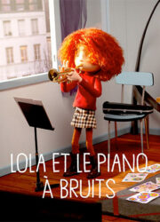 Lola et le piano à bruit