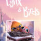 Lynx & Bird