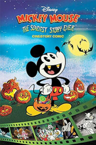 The Scariest Story Ever : A Mickey Mouse Halloween Spooktacular !