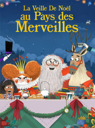 La veille de Noël au pays des merveilles