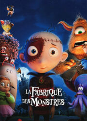 La Fabrique des monstres